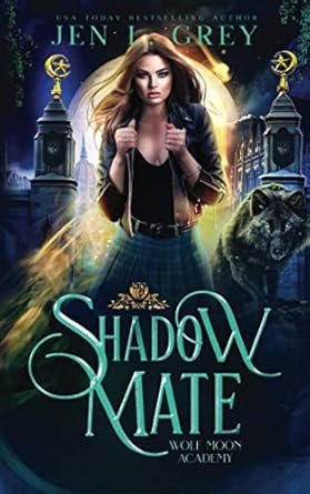 Shadow Mate (Wolf Moon Academy)