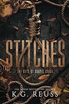 Stitches: A Dark Asylum Bully Romance (The Boys of Chapel Crest)