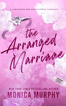 The Arranged Marriage: A Lancaster and Constantine Romance