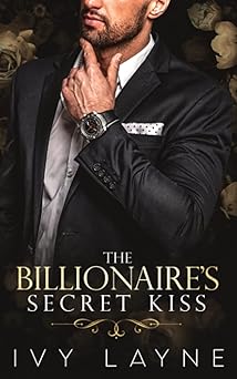 The Billionaire’s Secret Kiss (The Winters Saga)