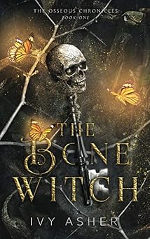 The Bone Witch (The Osseous Chronicles)