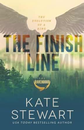 The Finish Line: The Evolution of a King (The Ravenhood)