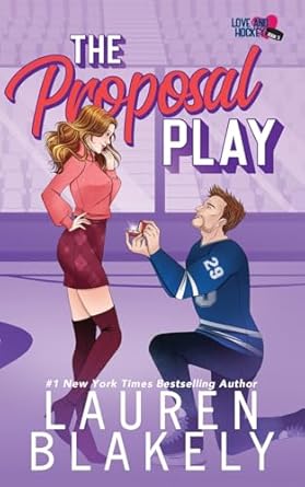 The Proposal Play (Love and Hockey)