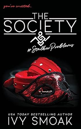 The Society #StalkerProblems