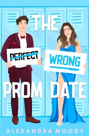 The Wrong Prom Date (The Wrong Match)