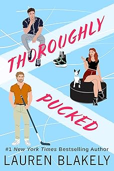 Thoroughly Pucked (My Hockey Romance)