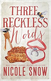 Three Reckless Words: A Grumpy Sunshine Romance (The Rory Brothers)