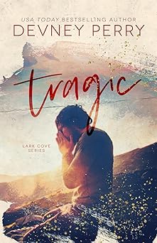 Tragic (Lark Cove)