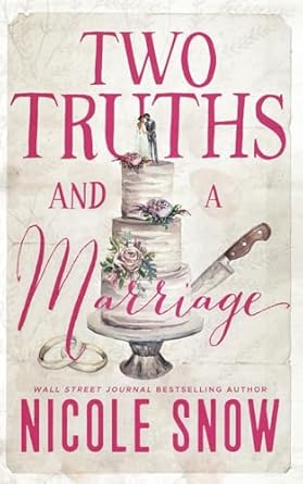 Two Truths and a Marriage: A Grumpy Sunshine Romance (The Rory Brothers)