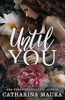 Until You: A Brother’s Best Friend Standalone (Off-Limits)