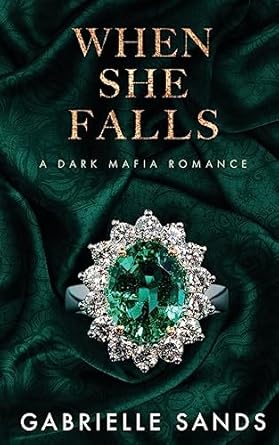 When She Falls: A Dark Mafia Romance (Fallen)