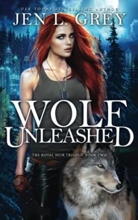 Wolf Unleashed (The Royal Heir)